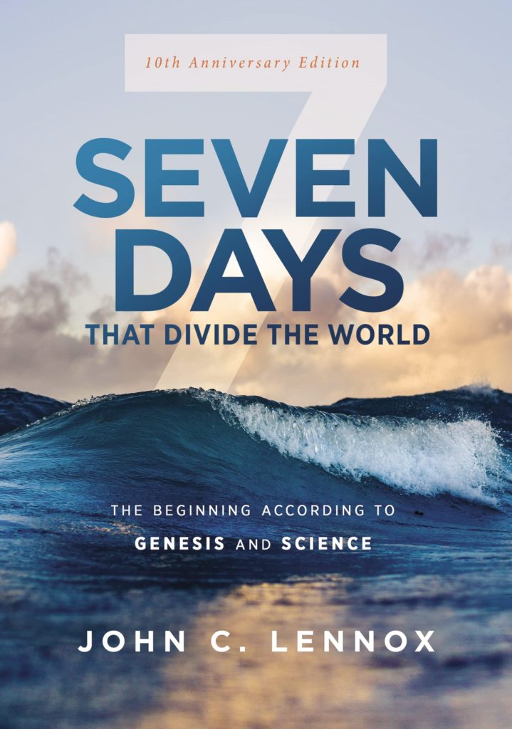SciBle Seven Days That Divide The World book by John Lennox
